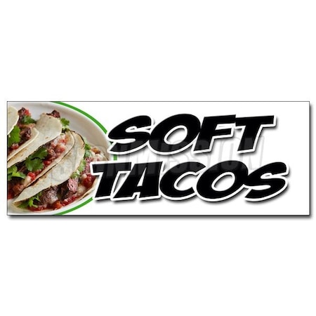 Signmission SOFT TACOS DECAL sticker mexican tortillas chicken beef bean burrito tex, D-12 Soft Tacos D-12 Soft Tacos